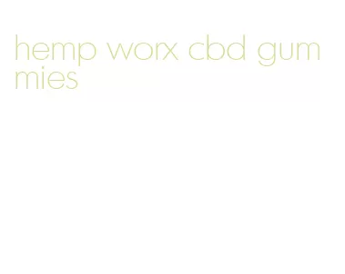 hemp worx cbd gummies