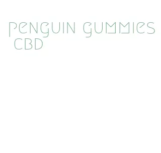 penguin gummies cbd