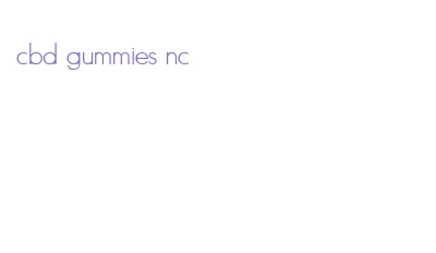 cbd gummies nc