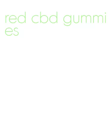 red cbd gummies