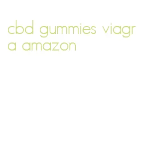 cbd gummies viagra amazon