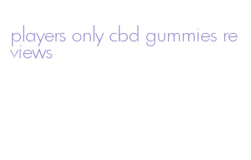 players only cbd gummies reviews