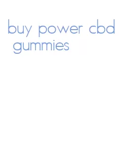 buy power cbd gummies