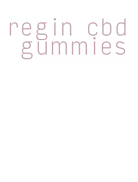 regin cbd gummies