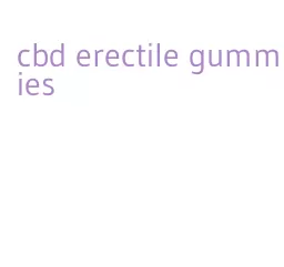 cbd erectile gummies