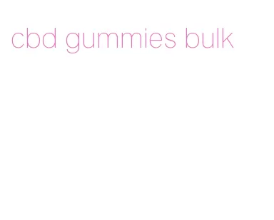 cbd gummies bulk