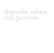 dr.jennifer ashton cbd gummies