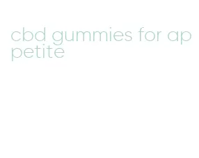 cbd gummies for appetite