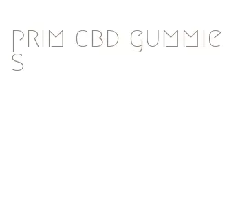 prim cbd gummies