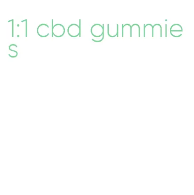 1:1 cbd gummies