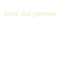 social cbd gummies