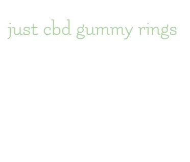 just cbd gummy rings