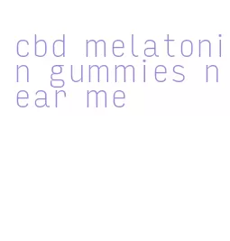 cbd melatonin gummies near me