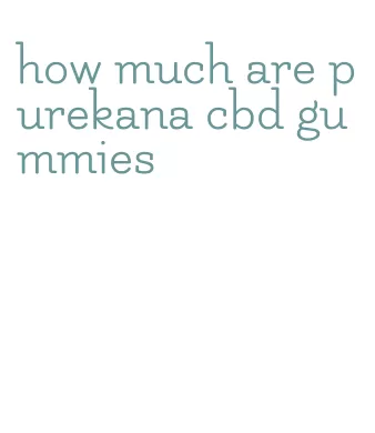 how much are purekana cbd gummies