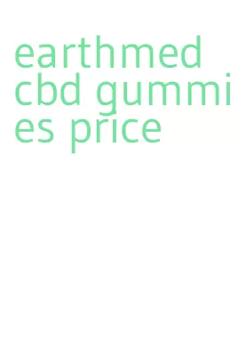 earthmed cbd gummies price