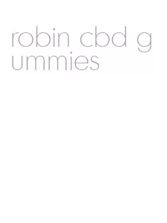 robin cbd gummies