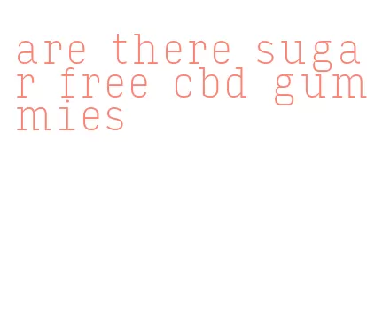 are there sugar free cbd gummies